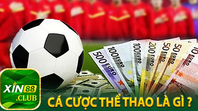 Cá cược thể thao là gì ?